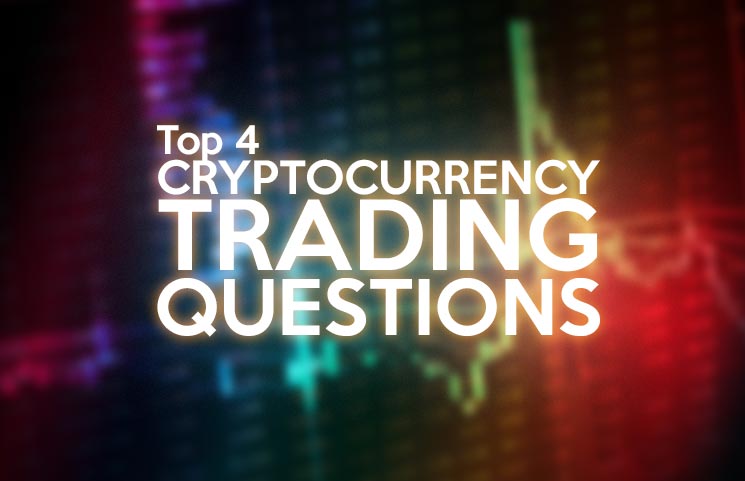 top cryptocurrency trading questions