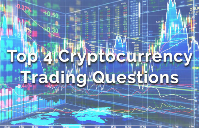 top-4-cryptocurrency-trading-questions