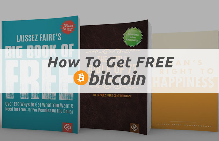 Big Book Of Free Laissez Faire S How To Get Free Bitcoin Guide - 