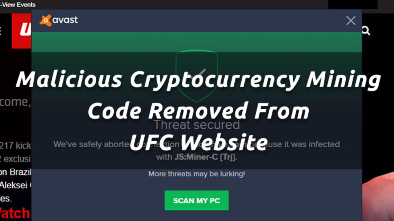 Malicious Cryptocurrency Mining Code Removed From Ufc Website - 