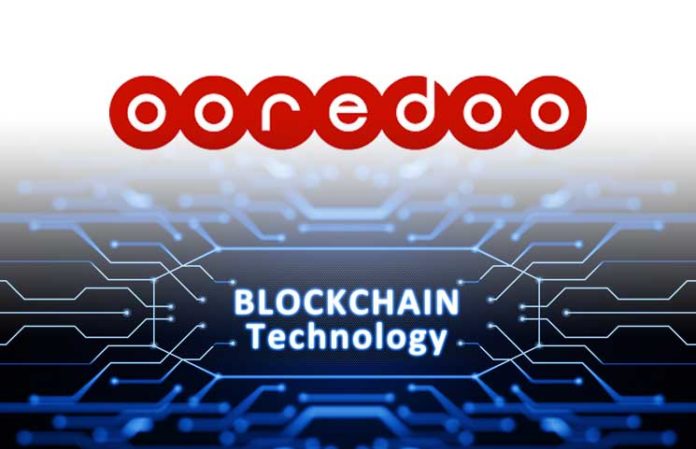 New Blockchain Initiative Launches by Ooredoo Group in Qatar for Many Business Benefits New Blockchain Initiative Launches by Ooredoo Group in Qatar for Many Business Benefits