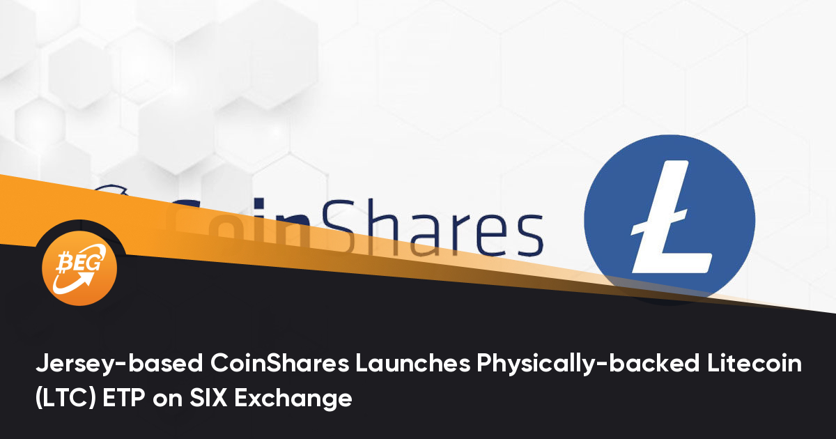 Jersey-based CoinShares Launches Physically-backed Litecoin (LTC) ETP on SIX Exchange