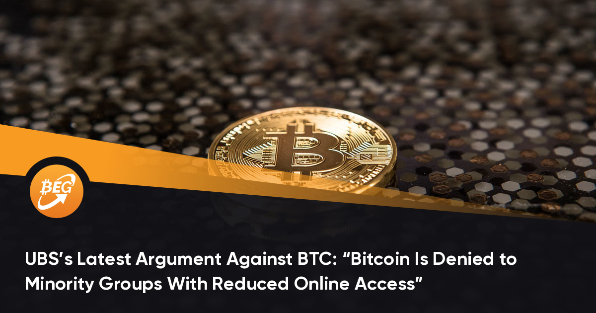 UBS’s Latest Argument Against BTC: “Bitcoin Is Denied to Minority Groups With Reduced Online Access” thumbnail