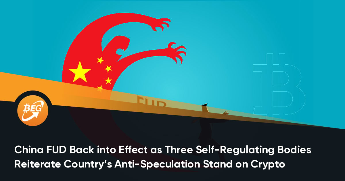 China FUD Back into Effect as Three Self-Regulating Bodies Reiterate Country’s Anti-Speculation Stand on Crypto thumbnail