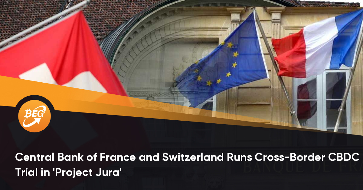 Central Bank of France and Switzerland Runs Cross-Border CBDC Trial at'Project Jura' thumbnail