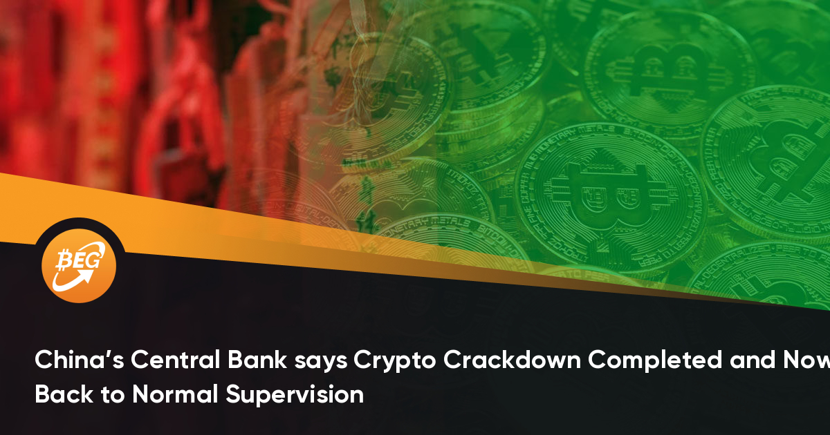 Crypto Mining News! China’s Central Bank says Crypto Crackdown Completed and Now Back to Normal Supervision thumbnail