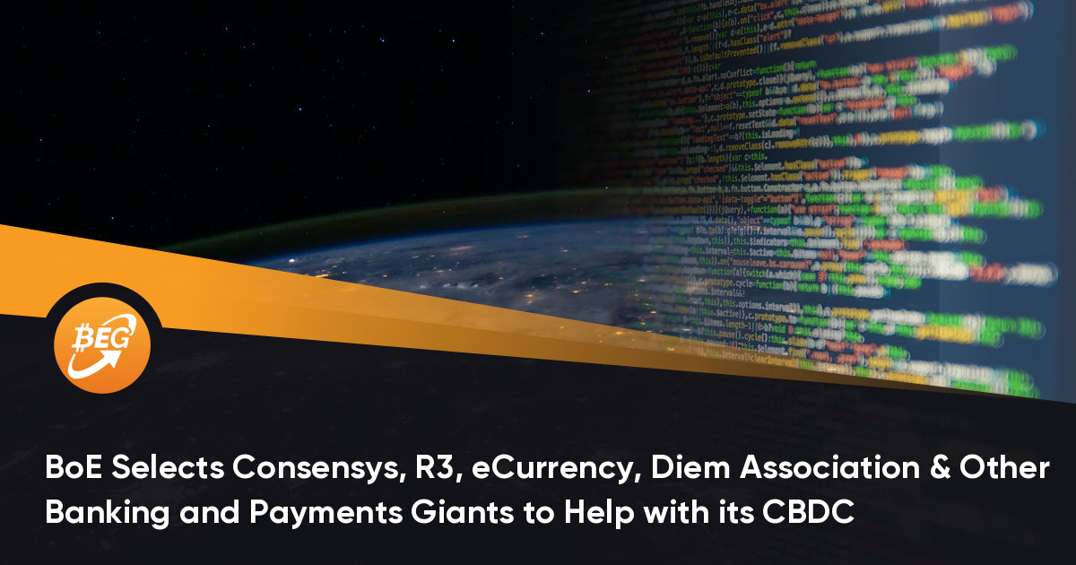BoE Selects Consensys, R3, eCurrency, Diem Association & Other Banking and Payments Giants to Help with its CBDC thumbnail