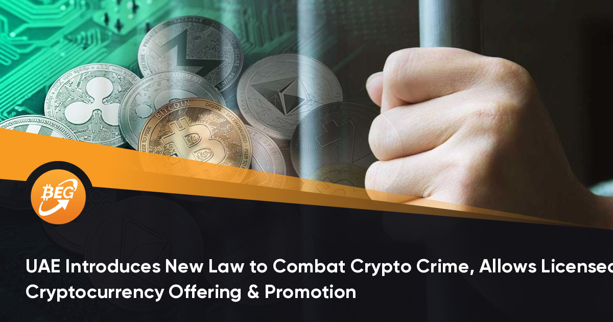 UAE Introduces New Law to Combat Crypto Crime, Allows Licensed Cryptocurrency Offering & Promotion thumbnail
